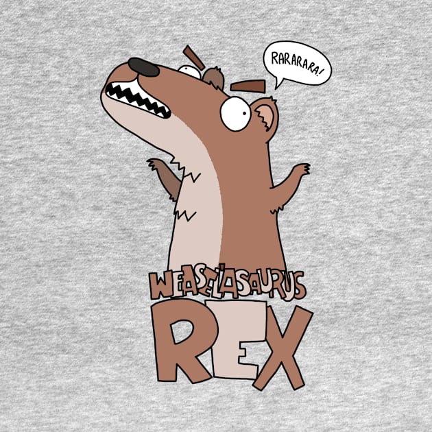 Weasel'asaurus Rex by timbo